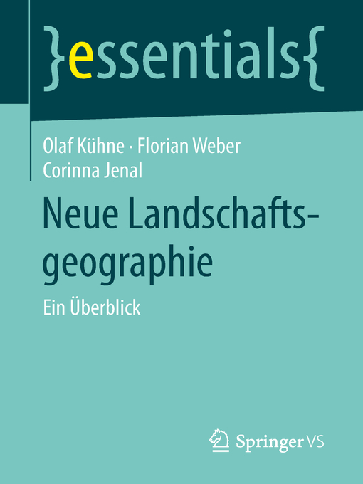 Title details for Neue Landschaftsgeographie by Olaf Kühne - Available